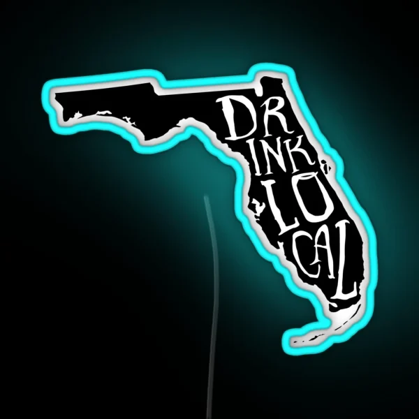 Drink Local Florida State Outline Craft Beer RGB Neon Sign