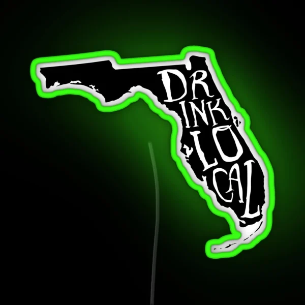 Drink Local Florida State Outline Craft Beer RGB Neon Sign