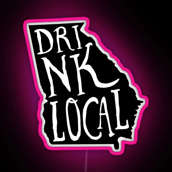 Drink Local Georgia State Outline Craft Beer RGB Neon Sign