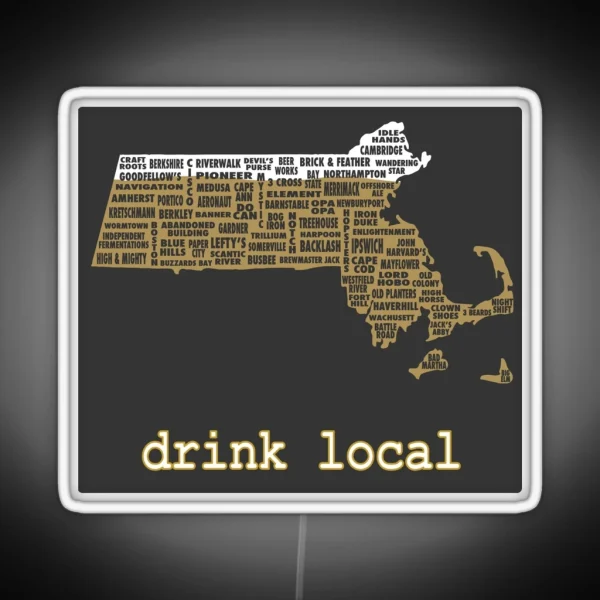 Drink Local Massachusetts Beer Led RGB Neon Sign