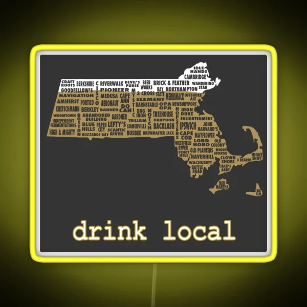 Drink Local Massachusetts Beer Led RGB Neon Sign