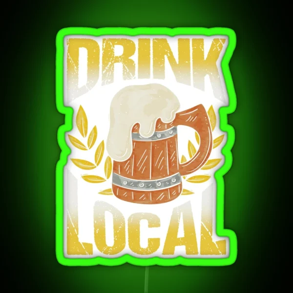 Drink Local RGB Neon Sign