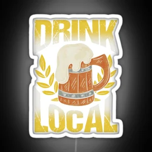 Drink Local RGB Neon Sign