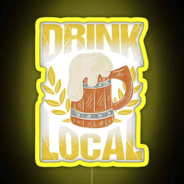 Drink Local RGB Neon Sign