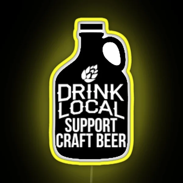 Drink Local Support Craft Beer RGB Neon Sign