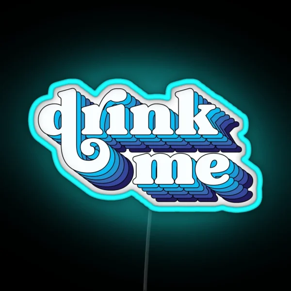 Drink Me RGB Neon Sign