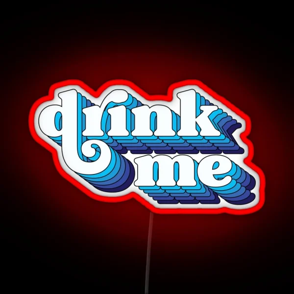 Drink Me RGB Neon Sign