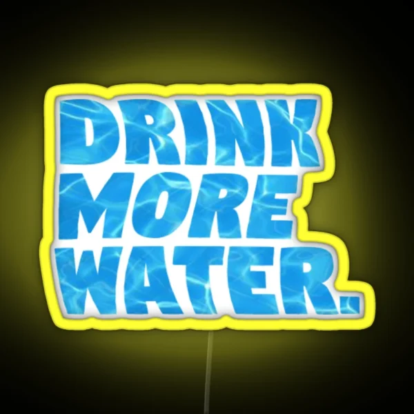 Drink More Water RGB Neon Sign