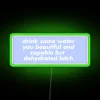 Empowering Women's Home Decor - Hydrate in Confidence with Vibrant Sign