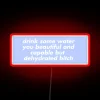 Empowering reminder to hydrate with sass and self-love.