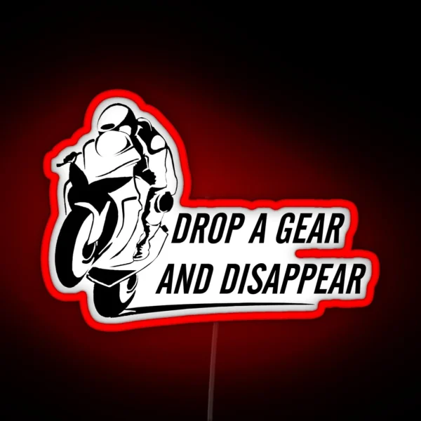 Drop A Gear And Disappear RGB Neon Sign