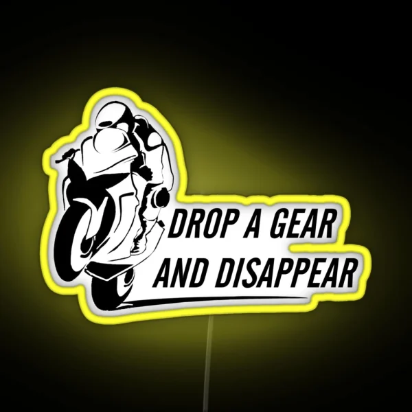 Drop A Gear And Disappear RGB Neon Sign