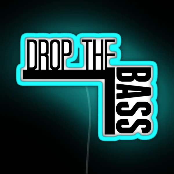 Drop The Bass RGB Neon Sign