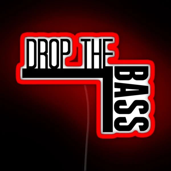 Drop The Bass RGB Neon Sign
