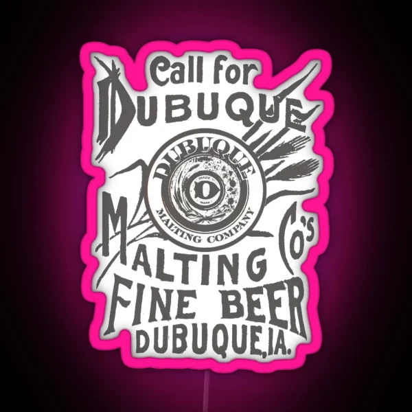 Dubuque Malting Co S Fine Beer Dubuque Iowa RGB Neon Sign