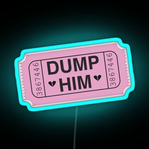 Dump Him Pink RGB Neon Sign