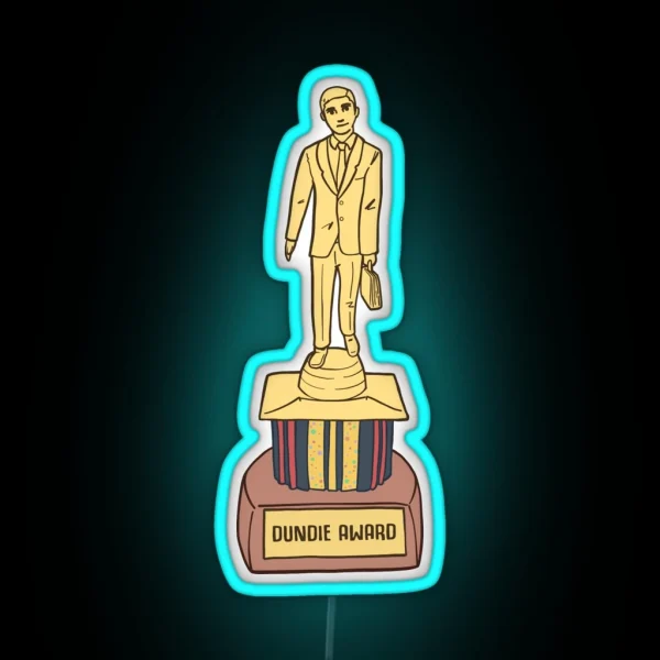 Dundie Award The Best Award You Can Ever Get Or Give RGB Neon Sign