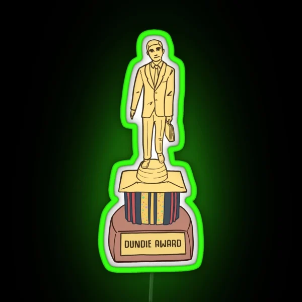 Dundie Award The Best Award You Can Ever Get Or Give RGB Neon Sign