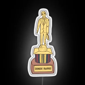 Dundie Award The Best Award You Can Ever Get Or Give RGB Neon Sign