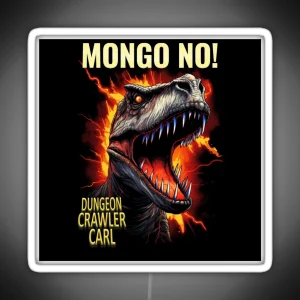 Dungeon Crawler Carl Mongo No RGB Neon Sign