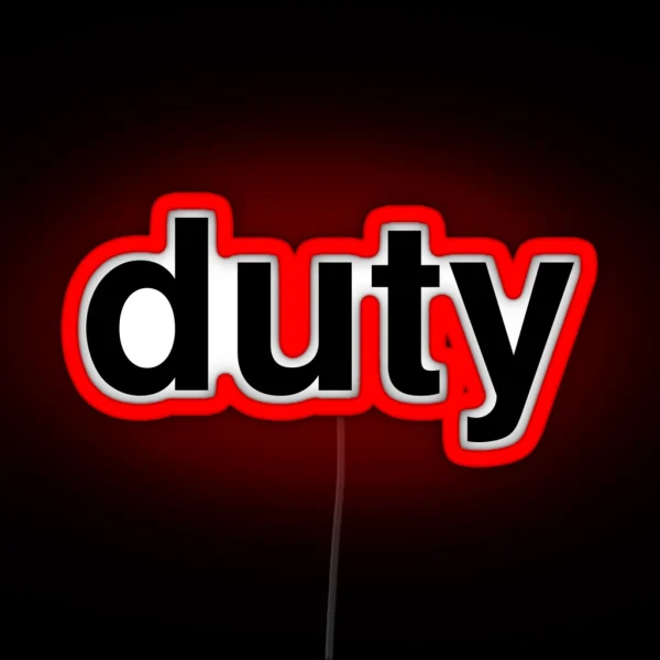 Duty RGB Neon Sign