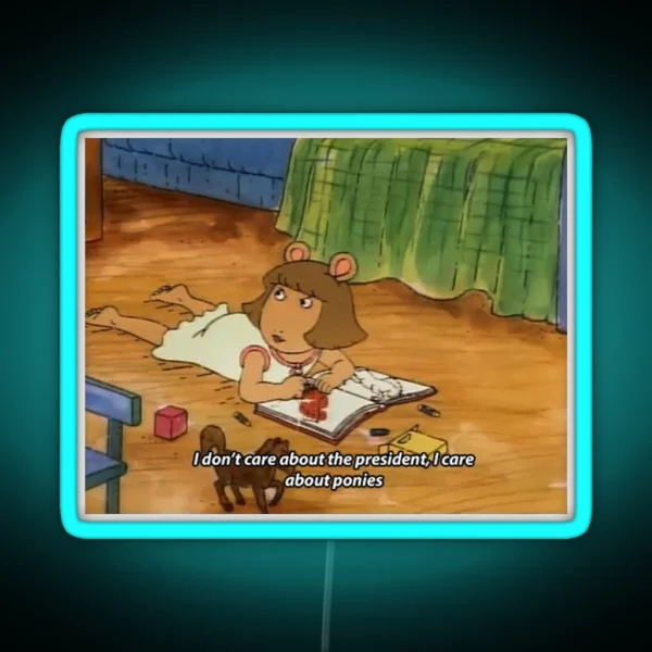 DW Arthur I Care About Ponies RGB Neon Sign