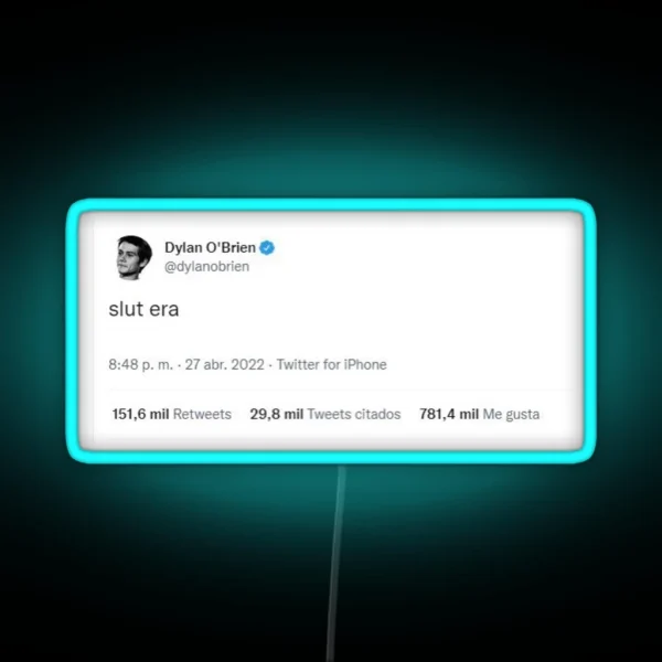 Dylan O Brien Tweet Sl T Era RGB Neon Sign