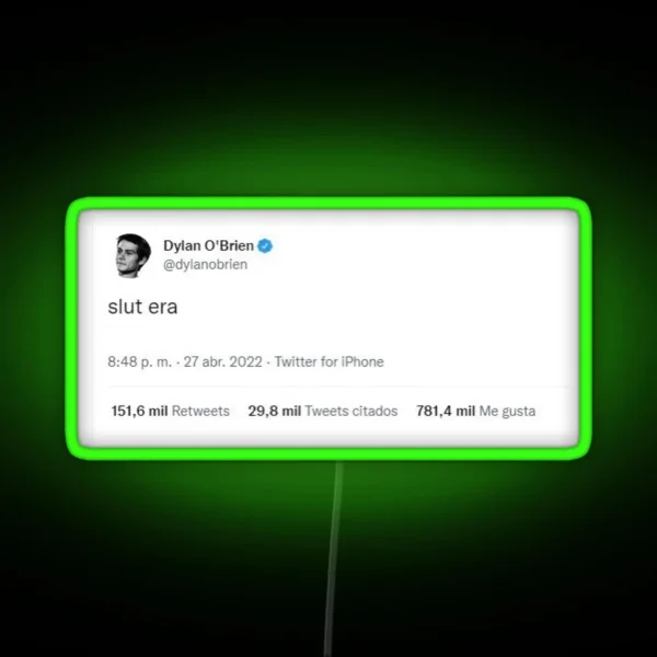 Dylan O Brien Tweet Sl T Era RGB Neon Sign