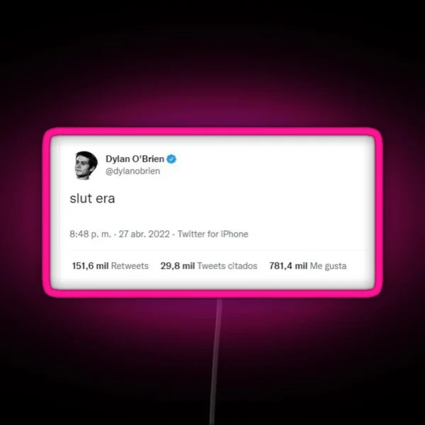 Dylan O Brien Tweet Sl T Era RGB Neon Sign