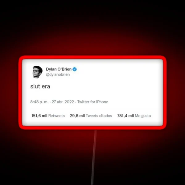 Dylan O Brien Tweet Sl T Era RGB Neon Sign