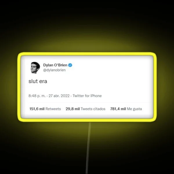 Dylan O Brien Tweet Sl T Era RGB Neon Sign