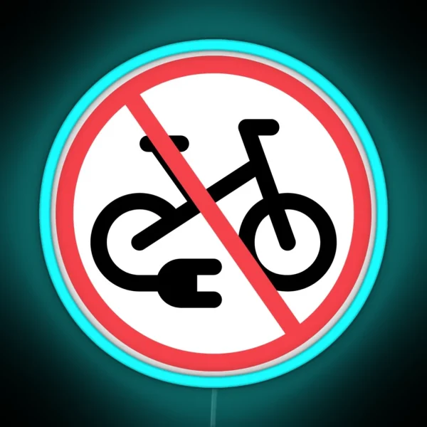 E Bikes Not Allowed RGB Neon Sign