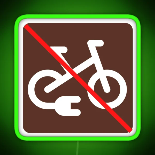 E Bikes Not Allowed RGB Neon Sign