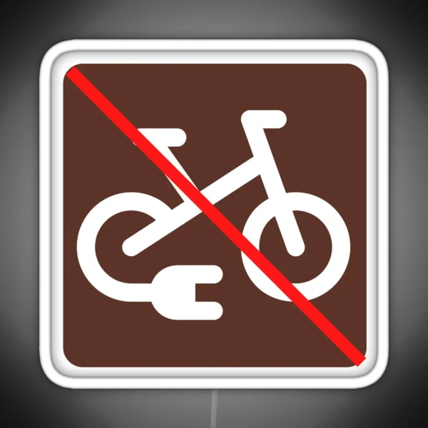 E Bikes Not Allowed RGB Neon Sign