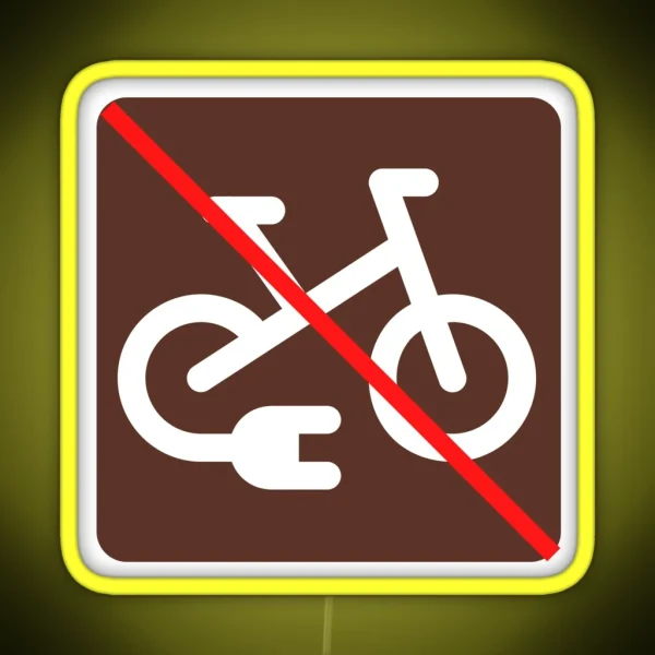 E Bikes Not Allowed RGB Neon Sign
