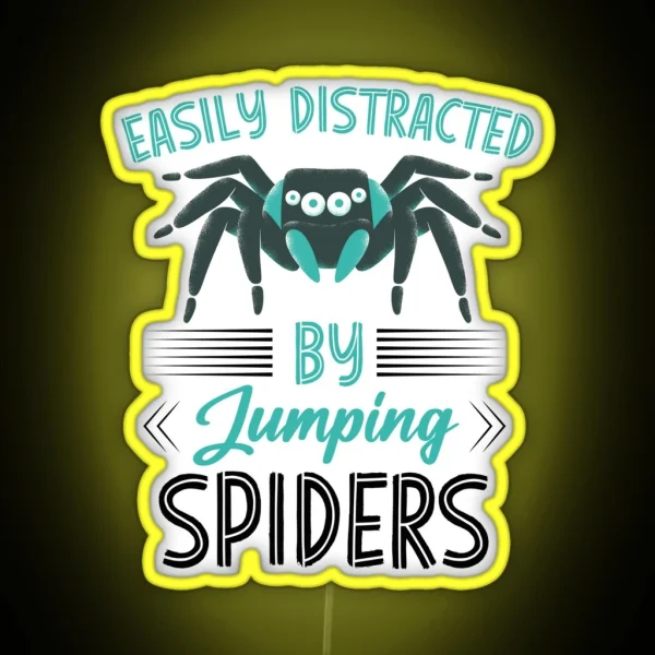 Easily Distracted By Jumping Spiders Arachnid RGB Neon Sign