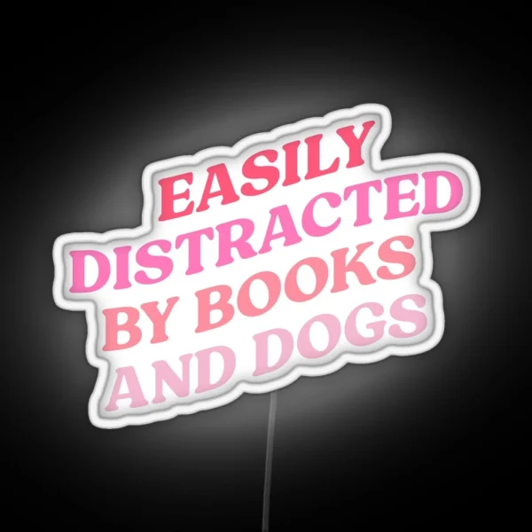 Easily Distracted RGB Neon Sign