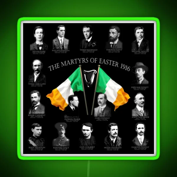 Easter Rising 1916 Irish Republican Martyrs RGB Neon Sign