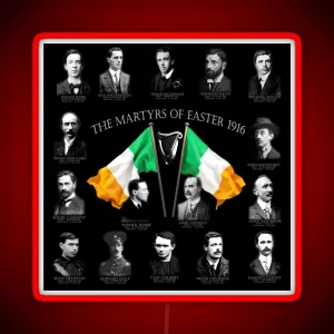 Easter Rising 1916 Irish Republican Martyrs RGB Neon Sign