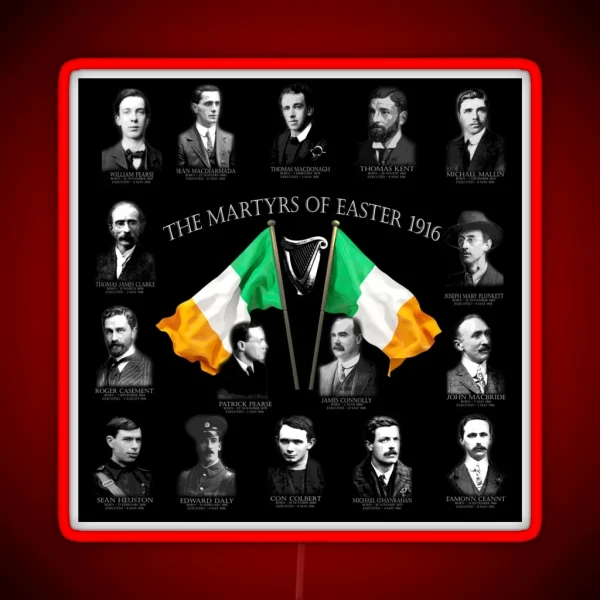 Easter Rising 1916 Irish Republican Martyrs RGB Neon Sign