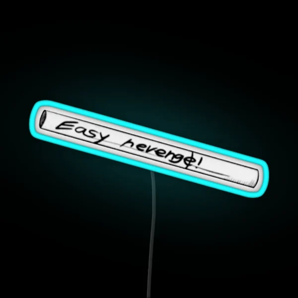 Easy Revenge RGB Neon Sign