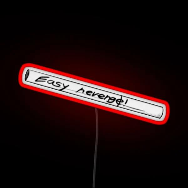Easy Revenge RGB Neon Sign