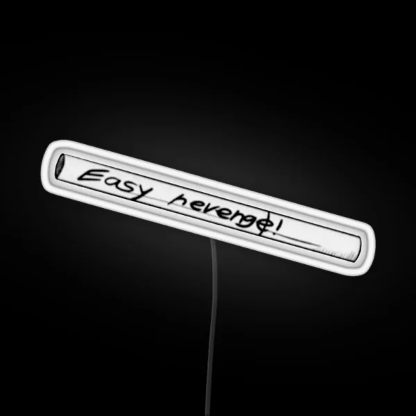 Easy Revenge RGB Neon Sign