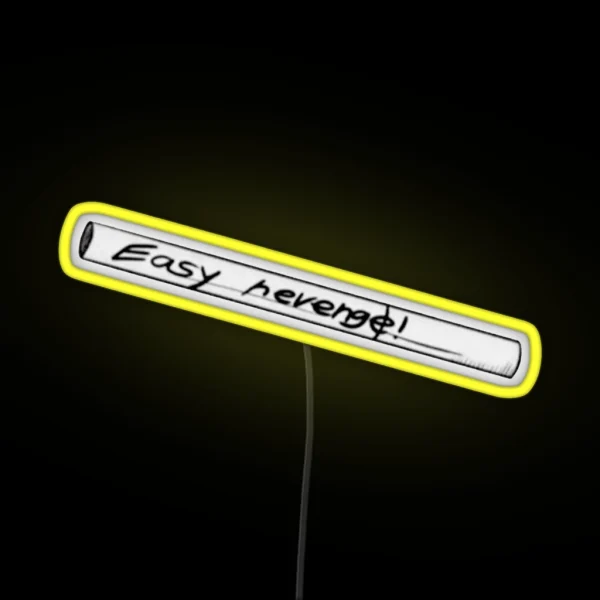 Easy Revenge RGB Neon Sign
