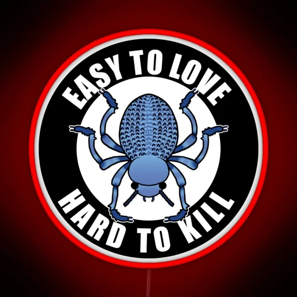 Easy To Love Hard To Kill Beetle RGB Neon Sign