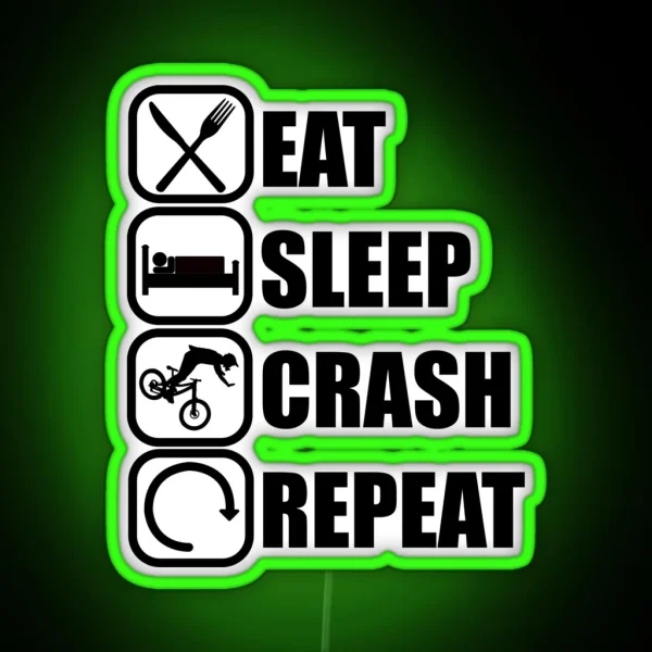 Eat Sleep Crash Repeat RGB Neon Sign