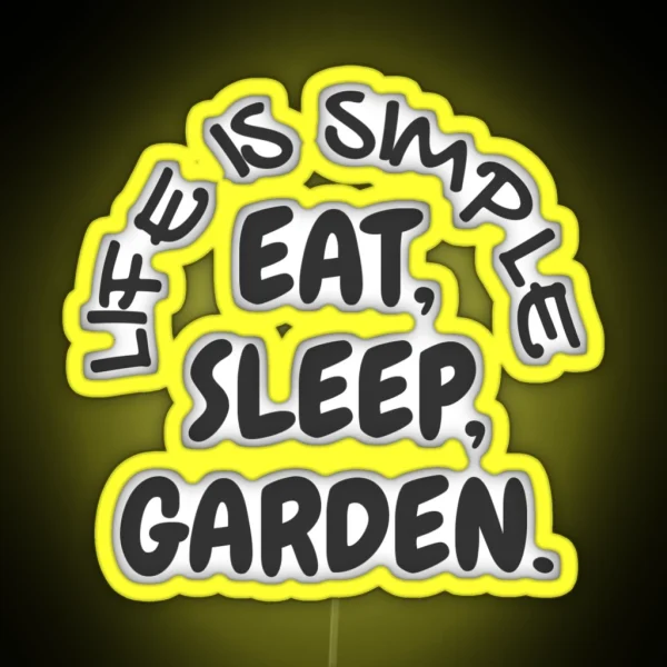 Eat Sleep Garden RGB Neon Sign