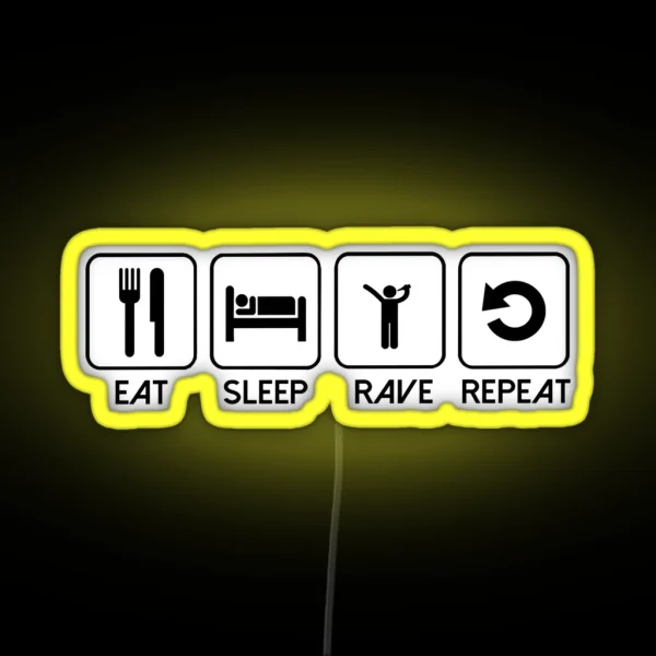 Eat Sleep Rave Repeat RGB Neon Sign