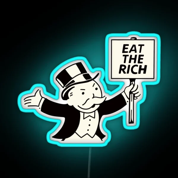 Eat The Rich Monopoly Man RGB Neon Sign