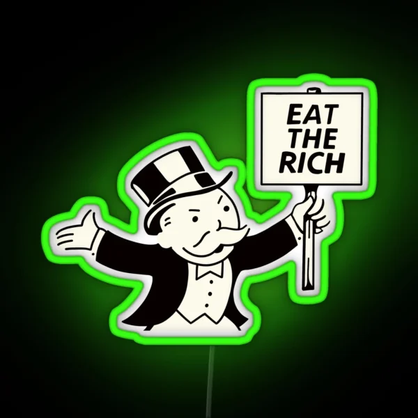 Eat The Rich Monopoly Man RGB Neon Sign